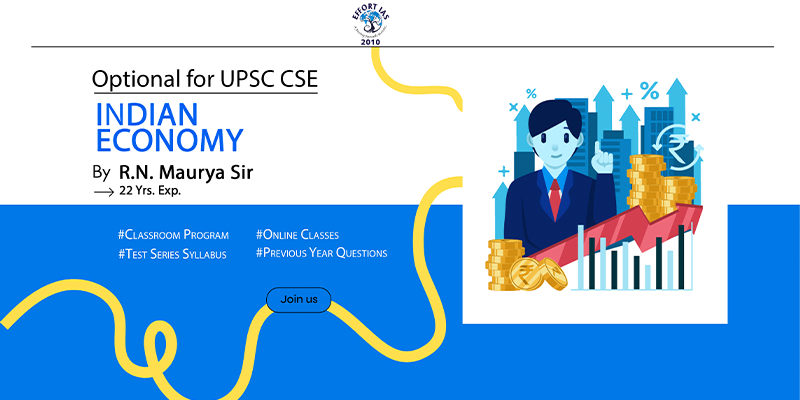 Indian Economy Course 2025-26 EFFORT IAS