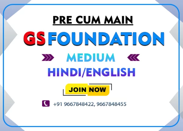 GS Foundation Course for UPSC Effort IAS