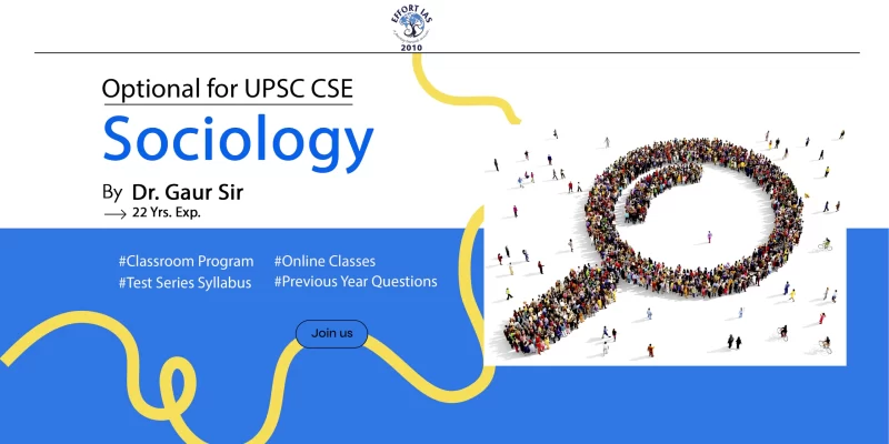 sociology optional syllabus effort ias
